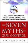 SEVEN MYTHS OF GUN CONTROL book cover